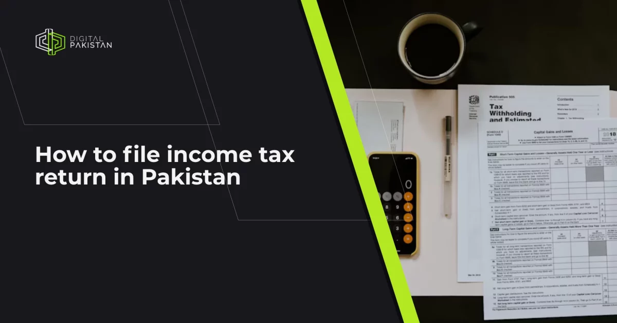 How to file income tax return in Pakistan